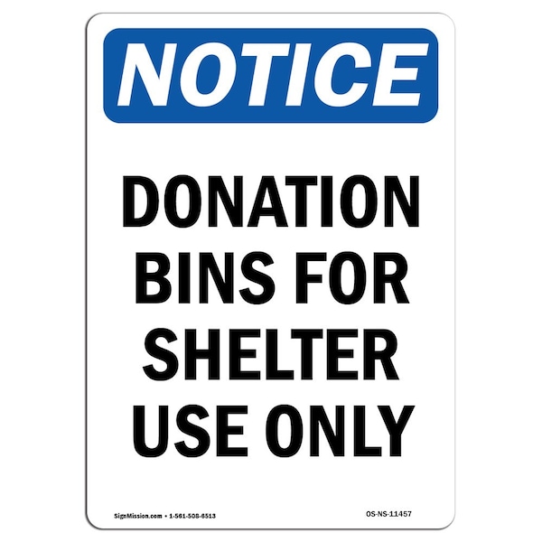 Safety Sign, OSHA Notice, 5" Height, Donation Bins For Shelter Use Only Sign, Portrait, 10PK